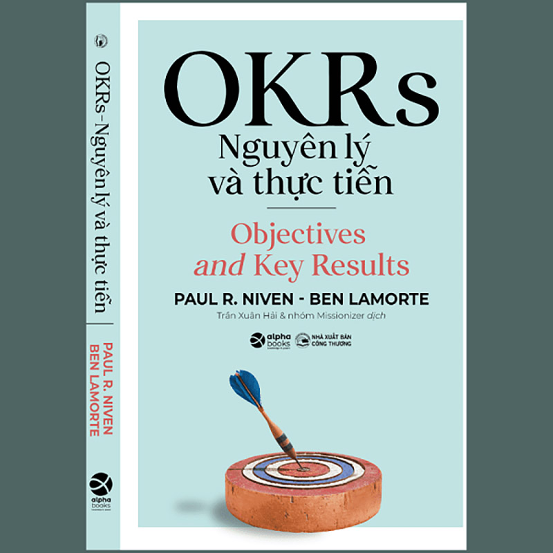 Sách OKRs Nguyên lý và thực tiễn